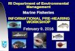 RI Department of Environmental Management Marine Fisheries … · 2016-02-03 · RIFA Proposal: ♦ Summary of Stock Status ♦ 2015 Rhode Island Recreational Fishery Performance