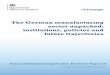 The German manufacturing sector unpacked: institutions, policies … · 2014-02-22 · The German manufacturing sector unpacked: institutions, policies and future trajectories . By