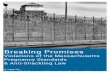 BREAKING PROMISES: VIOLATIONS OF THE MASSACHUSETTS … · 2019-11-29 · BREAKING PROMISES: VIOLATIONS OF THE MASSACHUSETTS PREGNANCY STANDARDS & ANTI-SHACKLING LAW 1 “All [people