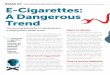 E-Cigarettes: A Dangerous Trend - headsup.scholastic.comheadsup.scholastic.com/sites/default/files/NIDA17... · reference to the top reasons students use e-cigarettes. Programs aimed