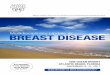 Multidisciplinary Update in BREAST DISEASEWEB_Breast... · 2017-07-06 · BREAST DISEASE $75 DISCOUNT IF YOU REGISTER ON OR ... and treatment of benign and malignant breast diseases,