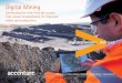 Digital Mining - Accenturedispatch, and blending, based on customer order and market economics. ISA-95 LEVEL 1 Fleet Management Systems/Dispatch Connected Mine Automation Connectivity