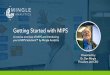 Getting Started with MIPS - Mingle Health · Getting Started with MIPS A concise overview of MIPS and introducing ... ACI Scoring Methodology ©2017 Mingle Analytics 15 ... APIs,