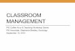 CLASSROOM MANAGEMENT - Program for Instructional ...pie.fsu.edu/sites/g/files/imported/storage/original/application/864dd... · Teachers who collaborate with other teachers have fewer
