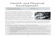 Health and Physical Development - Nebraska · The development of ﬁ ne (small) motor and gross (large) motor skills, as well as self-help skills, is a critical part of development