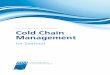 Cold Chain Management - Bord Iascaigh MharaRetailers... · 2017-11-21 · Cold chain management is crucial in the seafood industry. Maintaining fish at the correct temperature from