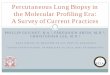 136 Percutaneous Lung Biopsy in the Molecular Profiling ...€¦ · Introduction Image-guided percutaneous lung biopsy is the invasive procedure of choice for the assessment of suspicious
