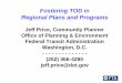 Fostering TOD in Regional Plans and Programs...2009/11/01  · Fostering TOD in Regional Plans and Programs Jeff Price, Community Planner Office of Planning & Environment Federal Transit