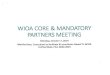 WIOA CORE & MANDATORY PARTNERS MEETING Monday, …...Oct 07, 2019  · UNIFIED STATE PLAN 2020-2023 (JULY 1, 2020—JUNE 30, 2023) Homework — Review early guidance on WIOA 2020-2023