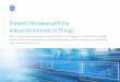Prevent Mistakes with the Industrial Internet of Things (IIoT) · Prevent Mistakes with the Industrial Internet of Things With a new generation of employees entering the workforce,