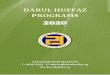 DARUL HUFFAZ PROGRAMS 2020darulhuffaz.sg/wp-content/uploads/2019/11/Prospectus-2020.pdf · 1. Al-Quran / Tahfiz 2. Tauhid 3. Fiqh 4. Akhlak 5. Seerah DAY AND TIME Levels 1, 2 and
