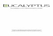 Eucalyptus 4.4.3 Administration Guide · Eucalyptus | Contents | 2 Contents Management Overview.....5