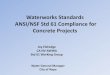 Waterworks Standards ANSI/NSF Std 61 Compliance for Concrete Projectssfwater.org/cfapps/wholesale/uploadedFiles/2013 Workshop... · 2013-11-19 · Revised Waterworks Standards •
