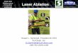 Innovation Laser Ablation Challenge - sae.org€¦ · Innovation Challenge. Laser Ablation. Vision / Final Thoughts • Laser ablation will be fielded for limited use on qualified