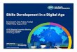 Session5 Skills Development in a Digital Age, APEC...• APEC Policy Support Unit (PSU) is the research and analysis arm of APEC. • Conducts independent research in line with APEC’s