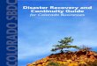Disaster Recovery and Continuity Guide...3 Disaster Recovery and Continuity Guide for Colorado Businesses Welcome to the Disaster Recovery and Continuity Guide for Colorado Businesses,