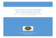 COUNTY BUILDINGS RE OPENING PLAN - laporteco.in.gov€¦ · Plans", which outlines our approach to opening County-owned facilities following the guidelines from both the federal and