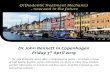 Dr. John Bennett in Copenhagen Friday 5 April 2019 · The landmark text ‘Systemized Orthodontic Treatment Mechanics’ was ﬁ rst published in 2001. The method was well documented
