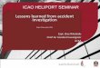 Lessons learned from accident investigation Seminar/IHS - Da… · Lessons Learned . Inshore water CVFDR recovery . Underwater search and recovery plan . Use of press statements and