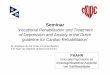 Seminar ‘Vocational Rehabilitation and Treatment of ... · Seminar ‘Vocational Rehabilitation and Treatment of Depression and Anxiety in the Dutch guideline for Cardiac Rehabilitation’