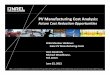 PV Manufacturing Cost Analysis · PV Manufacturing Cost Analysis: Future Cost Reduction Opportunities CESA Member Webinar: Solar PV Manufacturing Costs Alan Goodrich, Michael Woodhouse,