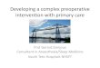 Developing a complex preoperative intervention …...Developing a complex preoperative intervention with primary care Prof Gerard Danjoux Consultant in Anaesthesia/Sleep Medicine South