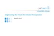 NASDAQ: PULM Engineering the Future for Inhaled Therapeuticsfilecache.investorroom.com/mr5ir_pulmatrix/152/download/PULM M… · NASDAQ: PULM Engineering the Future for Inhaled Therapeutics