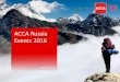ACCA Russia Events 2016 · ACCA Conferences 3 ACCA New Members’ & Fellows’ Ceremonies 2 ACCA Career Fair 1 ACCA Members’ Reception 1 Partners’ events seminars webinars conferences