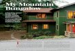 My Mountain Bungalow - GreenBuildingAdvisor › app › uploads › ... · a kItChen wIth ConneCtIons the east-facing kitchen is an ideal jumping- off point for dining and entertaining