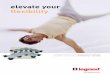 elevate your flexibility...Belgium), Jumeirah Emirates Towers (Dubai, EAU) and the Pacific Hotel (Hanoi, Vietnam). Innovation for progress ... integrates low-level flooring with Legrand’s
