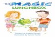 THE LUNCHBOX - Health PromotionShe placed the pea-green lunchbox in front of Sprint and I. “It’s ,” she said, with a twinkle in her eye. “The lunchbox knows what’s healthy