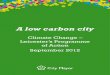 Climate Change – Leicester’s Programme of Action September ... · support 80 small and medium sized enterprises to install renewable energy measures and provide a further 120