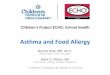 Children’s Project ECHO: School Health · ASTHMA: TAKE ACTION. TAKE CONTROL. WHAT IS ASTHMA? If you have asthma, the tubes that bring air into the tiny air passages in your lungs