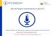 We will begin momentarily at 2pm ET2014/10/22  · We will begin momentarily at 2pm ET Slides available now! Recordings available to ACS members after three weeks Contact ACS Webinars
