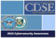 2015 Cybersecurity Awareness â€؛ ... â€؛ cdse â€؛ cybersecurity- â€¢ Cybersecurity Awareness, CI130.16