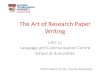 The Art of Research Paper Writing - NTU Singapore | NTU · research participants is rather small (though still useful as a pilot study). The implications of these findings are nonetheless