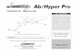 Ab/Hyper Pro - Stamina Products7. Set up and operate the Ab/Hyper Pro on a solid level surface. Do not position the Ab/Hyper Pro on loose rugs or uneven surfaces. 8. Make sure that