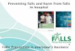 Community Falls Prevention Guidelines - Preventing Falls ... · CEC Post Fall Guide • The causes of falls are complex • Post fall assessment and management with clinical review