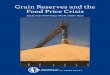 Grain Reserves and the Food Price Crisis - IATP · 2019-06-27 · Grain Reserves and the Food Price Crisis: Selected Writings from 2008–2012 Institute for Agriculture and Trade