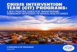 CRISIS INTERVENTION TEAM (CIT) PROGRAMS Practice Guide... · 2019-09-24 · A Publication of CIT International August 2019 CRISIS INTERVENTION TEAM (CIT) PROGRAMS: A BEST PRACTICE