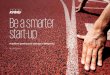 Be a smarter start-up - assets.kpmg€¦ · on how to be a smarter start-up. Now we have done just that. This is a brief guide summarising some valuable pointers, including what start-ups