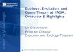 Ecology, Evolution, and Game Theory at IIASA: Overview ... · Game Theory at IIASA: Overview & Highlights Ulf Dieckmann Program Director Evolution and Ecology Program . Early Highlights