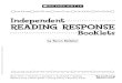 Independent READING RESPONSE Booklets Independent READING RESPONSE Booklets by Karen Kellaher New York