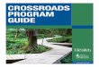 CROSSROADS PROGRAM GUIDE - Oregon · CROSSROADS PROGRAM GUIDE The Crossroads Program serves people who have been civilly committed or voluntarily committed by a guardian. You will