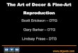 Scott Erickson – DTG Gary Barker – DTG Lindsay Frase - DTG Seminar 2019.pdf · File Prep, step 2 – Size for Output Background - Resolution for Printing Epson Best for fine art