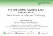 New Advances in Sports Cardiology - Health Sciences Centerhsc.ghs.org/wp-content/uploads/2016/01/5.-Asif-Presentation-2.pdf · New Advances in Sports Cardiology Irfan M. Asif, MD