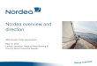 Nordea overview and direction - Nordic financial services | …€¦ · 12-05-2014  · Nordea overview and direction May 12, 2014 Lennart Jacobsen, Head of Retail Banking & Country