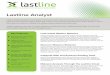 Lastline Analyst - AsiaNet...Lastline Analyst can be accessed through either an on-prem solution or through a hosted option. Binaries, web pages (URLs), PDF documents, Microsoft Office