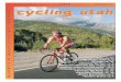 September 2003 Issue - Cycling Utah Inc · Eric Jones in charge in the Snowbird Hill Climb with a little over a mile to go. August 23, 2003 Photo by Dave Iltis cycling utah P.O. Box