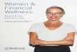 Women & Financial Wellness - Bank of America...24 Taking the Next Steps to Achieving Financial Wellness. ... Merrill Lynch Wealth Management is a leading provider of comprehensive